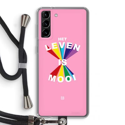 Het Leven Is Mooi: Samsung Galaxy S21 Plus Transparant Hoesje met koord