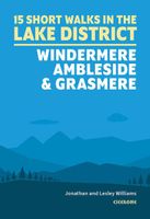 Wandelgids 15 Short Walks in the Lake District: Windermere Ambleside a