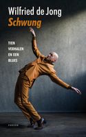 Schwung - Wilfried de Jong - ebook