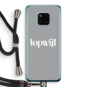 Topwijf Grijs Wit: Huawei Mate 20 Pro Transparant Hoesje met koord