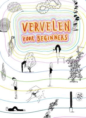 Vervelen voor beginners (Hardback)
