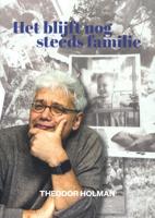 Het blijft nog steeds familie (Paperback)