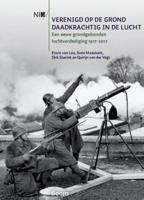 Verenigd op de grond, daadkrachtig in de lucht (Paperback)