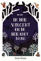 Ik ben Vincent en ik ben niet bang (Hardback)