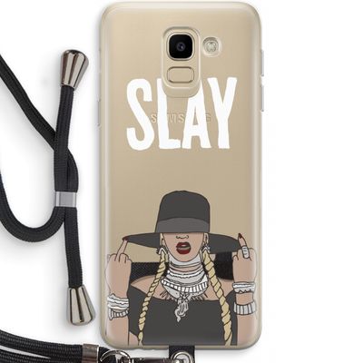 Slay All Day: Samsung Galaxy J6 (2018) Transparant Hoesje met koord