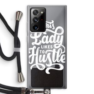 Hustle Lady: Samsung Galaxy Note 20 Ultra / Note 20 Ultra 5G Transparant Hoesje met koord