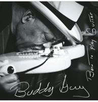 Buddy Guy - Born To Play Guitar 2 (LP) - thumbnail