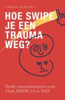 Hoe swipe je een trauma weg? (Paperback)