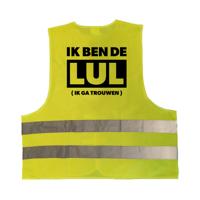 Ik ben de lul - ik ga trouwen hesje / vestje - geel reflecterende strepen - volwassenen