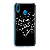Laters, baby: Huawei P20 Lite Transparant Hoesje