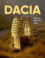 Dacia - Rijk van goud en zilver (Hardback)