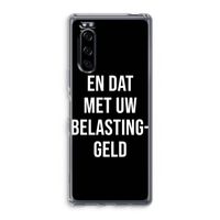 Belastinggeld - Zwart: Sony Xperia 5 Transparant Hoesje