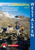 Wandelgids Huttentochten - Hüttentrekking Westalpen Frankreich - Italien Band 3 | Rother Bergverlag