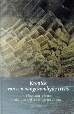 Kroniek van een aangekondigde crisis (Paperback)