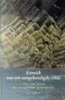 Kroniek van een aangekondigde crisis (Paperback)