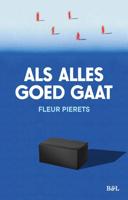 Als alles goed gaat - Fleur Pierets - ebook