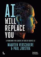 AI Will Replace You - Maarten Verschuere, Paul Joustra - ebook