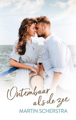 Ontembaar als de zee - Martin Scherstra - ebook
