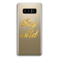 Stay wild: Samsung Galaxy Note 8 Transparant Hoesje