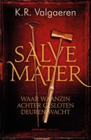 Salve Mater - K.R. Valgaeren - ebook