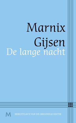 De lange nacht - Marnix Gijsen - eBook (9789402301908)