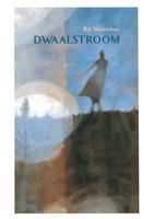 Dwaalstroom - Ria Westerhuis - ebook