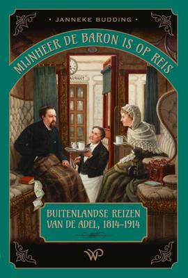 Mijnheer de baron is op reis (Paperback)