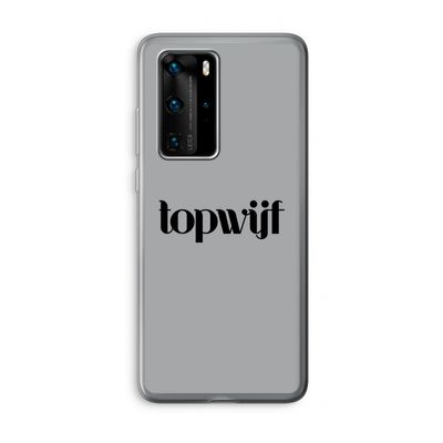 Topwijf Grijs Zwart: Huawei P40 Pro Transparant Hoesje