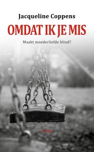 Omdat ik je mis - Jacqueline Coppens - ebook