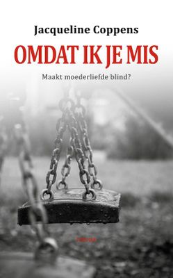 Omdat ik je mis - Jacqueline Coppens - ebook