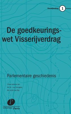 De goedkeuringswet van het Visserijverdrag (Paperback)