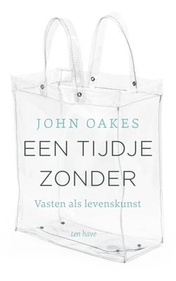 Een tijdje zonder (Paperback)