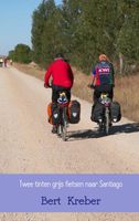 Reisverhaal - Fietsgids Twee tinten grijs fietsen naar Santiago | Bert Kreber - thumbnail