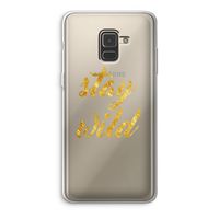Stay wild: Samsung Galaxy A8 (2018) Transparant Hoesje