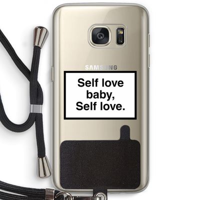 Self love: Samsung Galaxy S7 Transparant Hoesje met koord