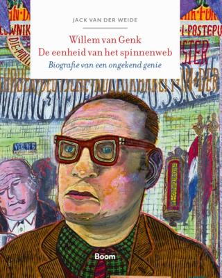 Willem van Genk. De eenheid van het spinnenweb - Jack van der Weide - ebook