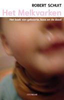 Het Melkvarken (Paperback)