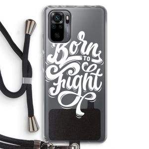 Born to Fight: Xiaomi Redmi Note 10 Pro Transparant Hoesje met koord