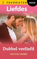 Dubbel verliefd - Caitlin Crews - ebook