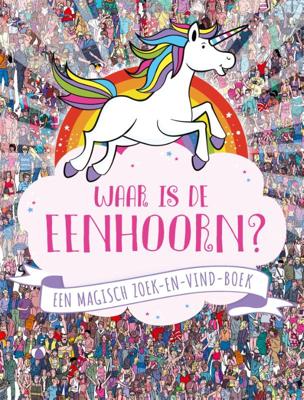 Waar is de eenhoorn? (Hardback)