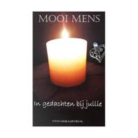 Mooi Mens Wenskaartje In gedachten bij jullie... Mooi Mens Wenskaartje In gedachten bij jullie...