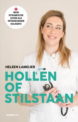 Hollen of stilstaan (Paperback)