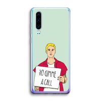 Gimme a call: Huawei P30 Transparant Hoesje