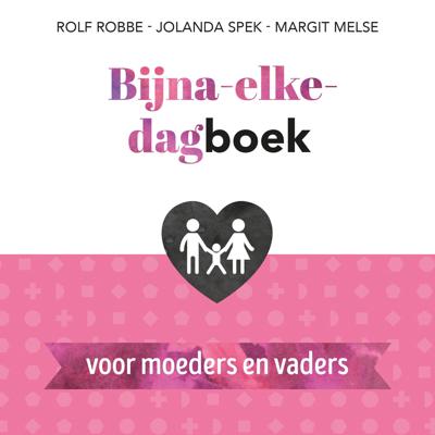 Bijna-elke-dagboek voor moeders en vaders (Paperback)