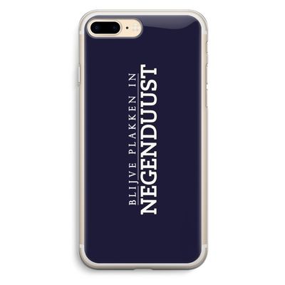 Blijve plakken in Negenduust: iPhone 7 Plus Transparant Hoesje