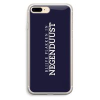 Blijve plakken in Negenduust: iPhone 7 Plus Transparant Hoesje