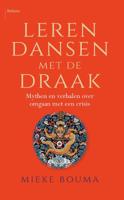 Leren dansen met de draak (Paperback)