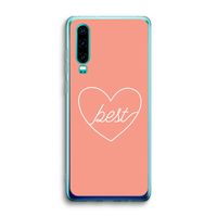 Best heart: Huawei P30 Transparant Hoesje