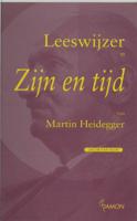 Leeswijzer bij &apos;Zijn en tijd&apos; van Martin Heidegger (Paperback)