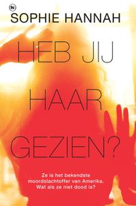 Heb jij haar gezien? - Sophie Hannah - ebook